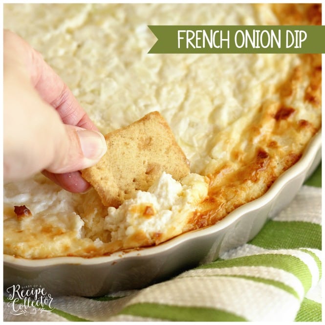 French Onion Dip - Everyone loves this appetizer! It's filled with cream cheese, onions, and parmesan cheese and baked to perfection!
