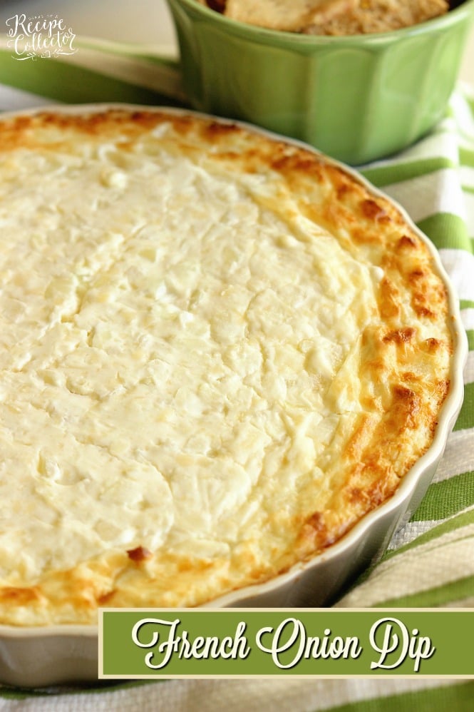 French Onion Dip - Everyone loves this appetizer! It's filled with cream cheese, onions, and parmesan cheese and baked to perfection!