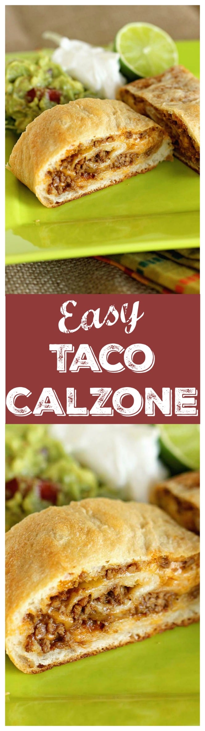 Easy Taco Calzone - A quick and easy weeknight dinner idea using refrigerated pizza dough, taco ground beef filling, and cheese! It's a super kid-friendly meal idea!