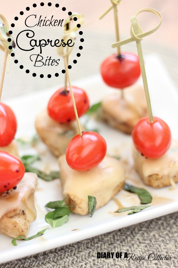 Chicken Caprese Bites | Diary of a Recipe Collector