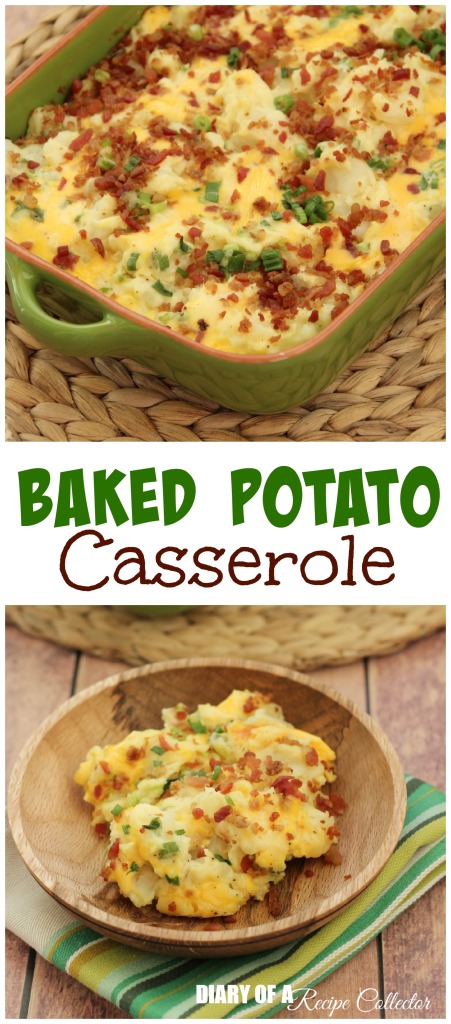 Baked Potato Casserole makes a perfect side dish to accompany any family gathering meal for the holidays or even a BBQ.