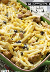 Southwestern Chicken Pasta Bake