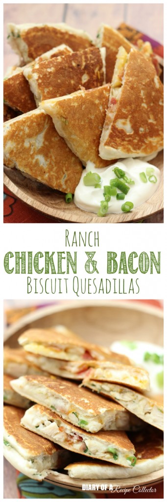 Ranch Chicken & Bacon Biscuit Quesadillas