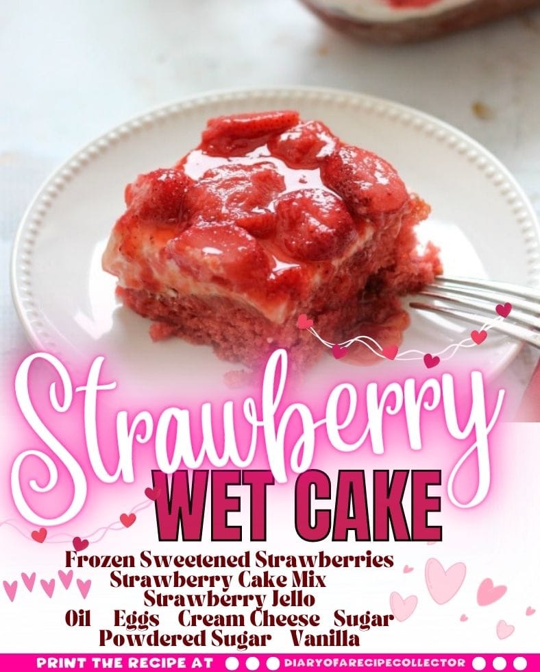 Strawberry Wet Cake - A super moist strawberry cake filled with real strawberries and strawberry jello and topped with a wonderful cream cheese icing and more strawberries!!  It's perfect for a crowd!