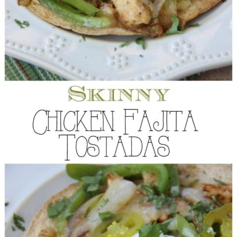 Skinny Chicken Fajita Tostadas - Diary of a Recipe Collector