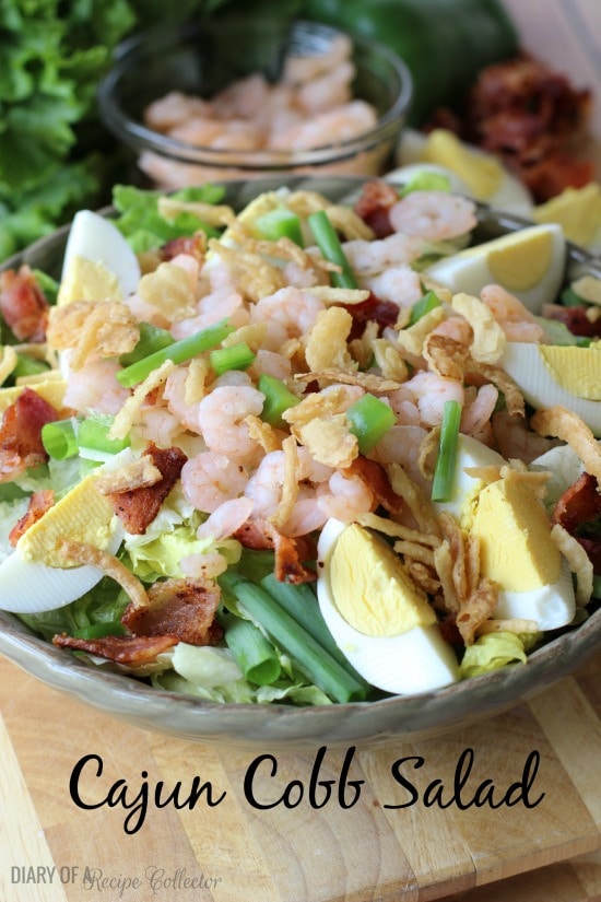 Cajun Cobb Salad | Diary of a Recipe Collector