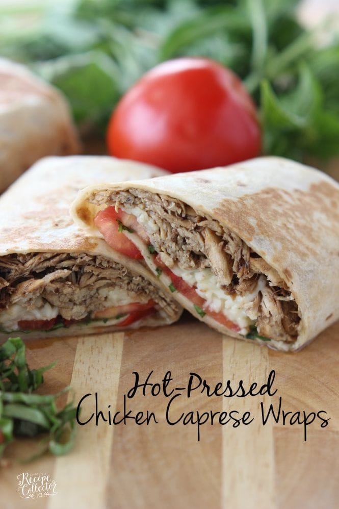 Hot-Pressed Chicken Caprese Wraps - Made with Slow Cooker Balsamic Chicken!!