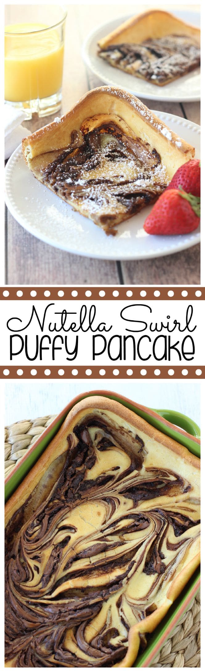 Nutella Swirl Puffy Pancake - An easy to prepare oven-baked pancake filled with swirls of Nutella.