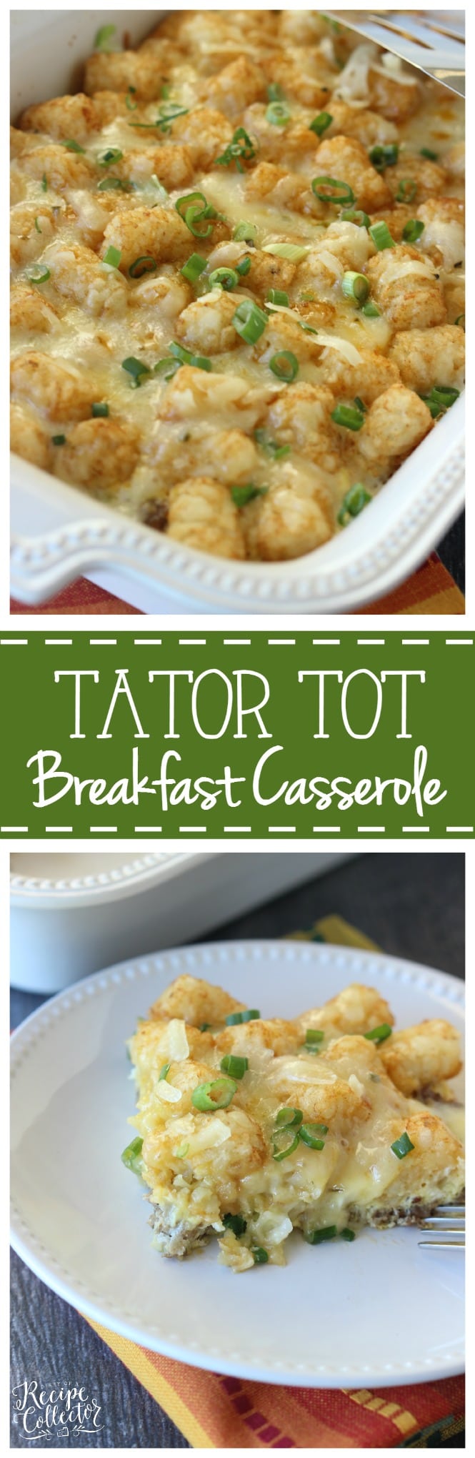 Tator Tot Breakfast Casserole - An easy breakfast casserole filled with breakfast sausage, eggs, pepperjack cheese, green onions and tator tots!