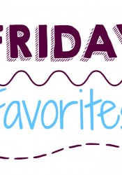 Friday Favorites #2