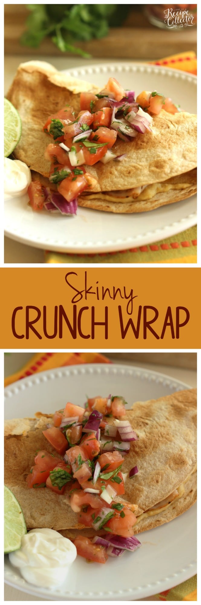 Skinny Crunch Wrap - An easy and light lunch idea garnished with a fresh pico salsa.