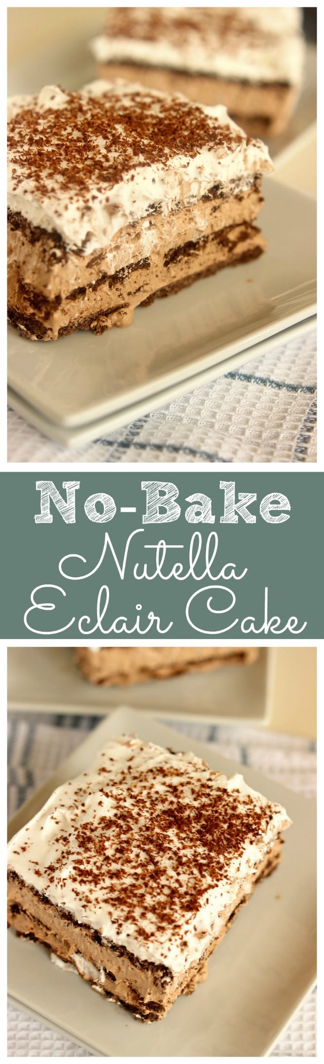 This No-Bake Nutella Eclair Cake is a quick and easy make-ahead dessert idea! Plus it's made with only 4 ingredients!