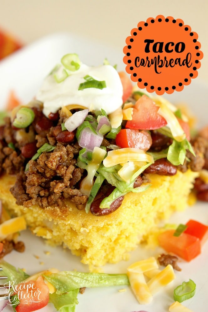 Taco Cornbread - Change up your taco night using cornbread for a delicious new twist!