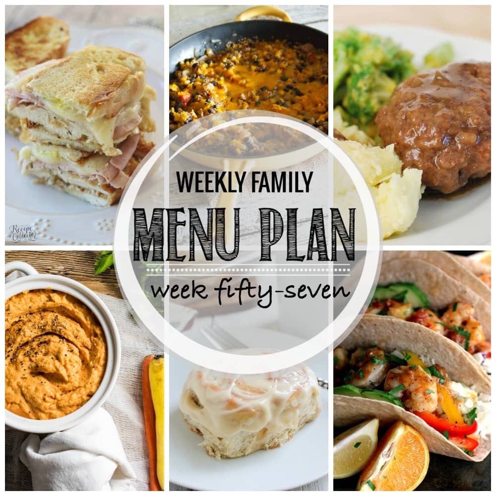 Weekly Family Meal Plan #57 - Diary of A Recipe Collector