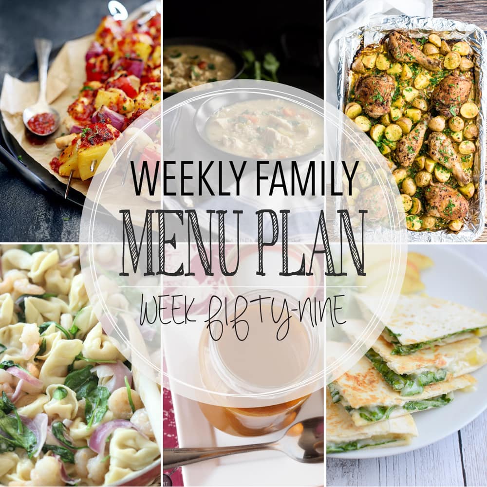 Weekly Family Meal Plan now featuring 4 main dishes, a seasonal recipe, a soup, and two desserts.