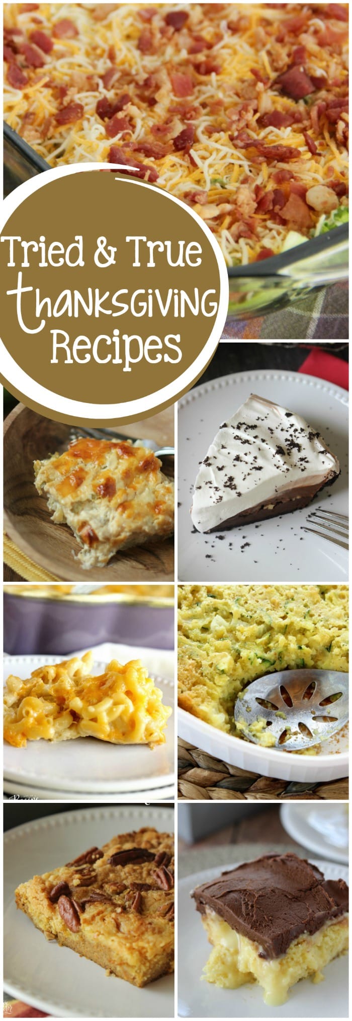 Tried & True Thanksgiving Favorites- 10 of our favorite recipes perfect for holiday gatherings!