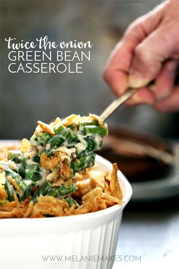 Twice the Onion Green Bean Casserole