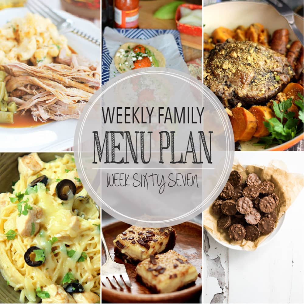 Weekly Family Meal Plan now featuring 4 main dishes, a seasonal recipe, a soup, and two desserts.