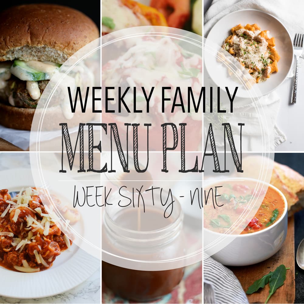 Weekly Family Meal Plan now featuring 4 main dishes, a seasonal recipe, a soup, and two desserts.