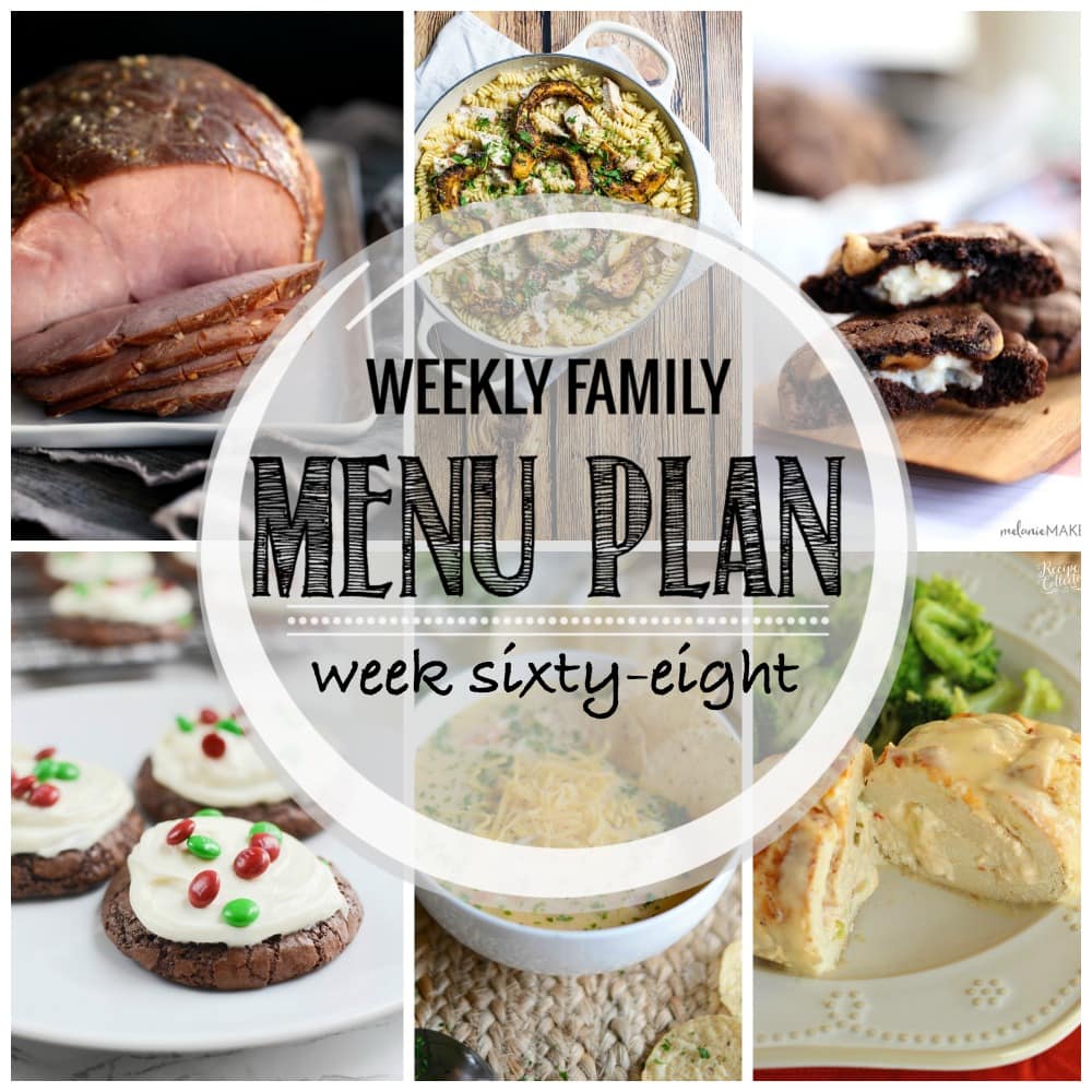 Weekly Family Meal Plan now featuring 4 main dishes, a seasonal recipe, a soup, and two desserts.