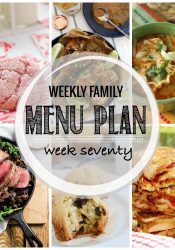Weekly Family Meal Plan #70