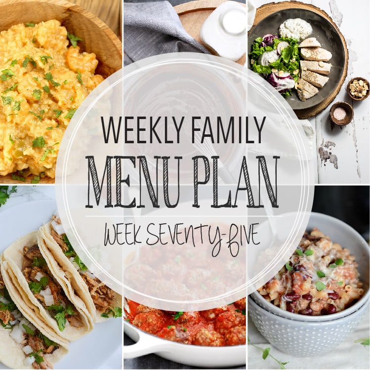 Weekly Family Meal Plan- Featuring several main dishes, a side dish, a soup, a breakfast, and two desserts!