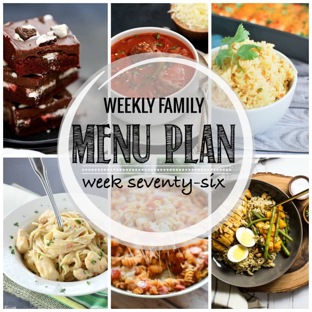 Weekly Family Meal Plan- Featuring several main dishes, a side dish, a soup, a breakfast, and two desserts!