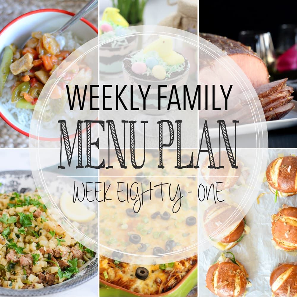 Weekly Family Meal Plan- Featuring several main dishes, a side dish, a soup, a breakfast, and two desserts!