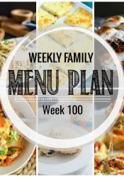 Weekly Family Meal Plan #100