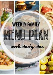 Weekly Family Meal Plan #99