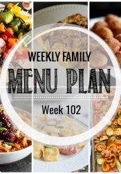 Weekly Family Meal Plan #102