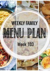 Weekly Family Meal Plan #103