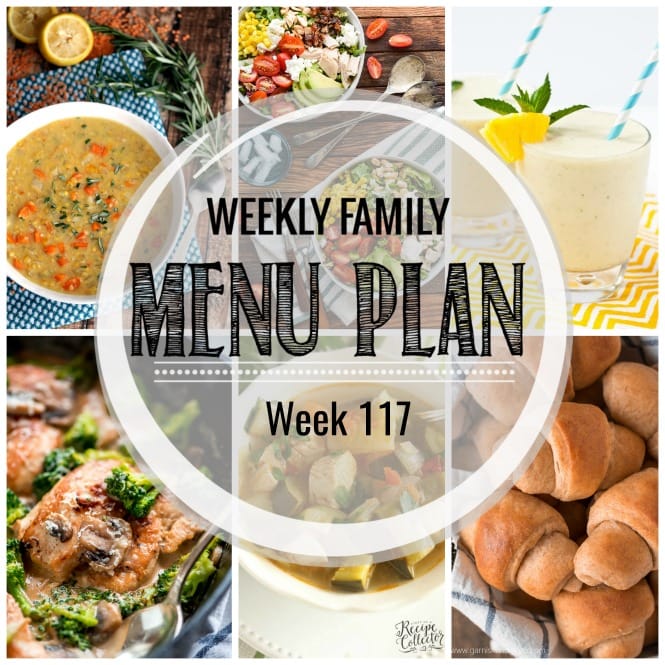 Weekly Family Meal Plan- Featuring several main dishes, a side dish, a soup, a breakfast, and two desserts!