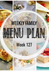 Weekly Family Meal Plan #127