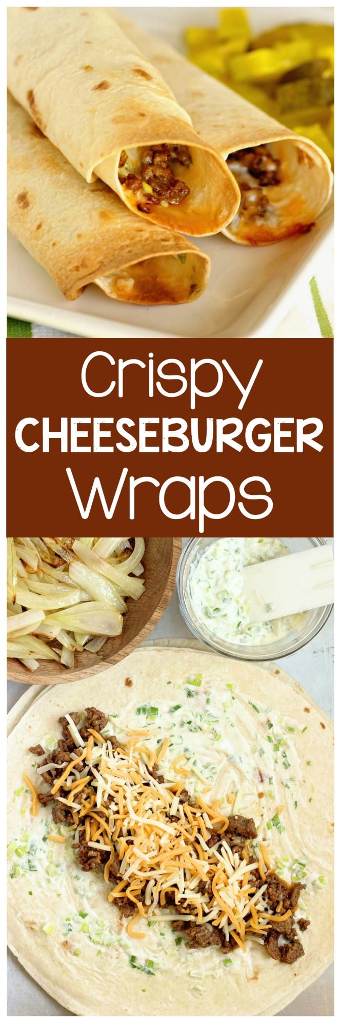 Crispy Cheeseburger Wraps - A crisp wrap filled all the good cheeseburger fixings including smothered onions and a garlic and green onion mayo.
