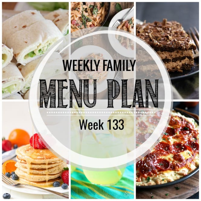 Weekly Family Meal Plan- Featuring several main dishes, a side dish, a soup, a breakfast, and two desserts!