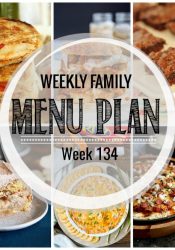 Weekly Family Meal Plan #134