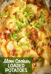 Slow Cooker Loaded Potatoes