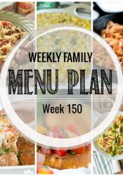 Weekly Family Meal Plan #150
