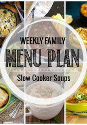 Weekly Family Meal Plan – Slow Cooker Soups