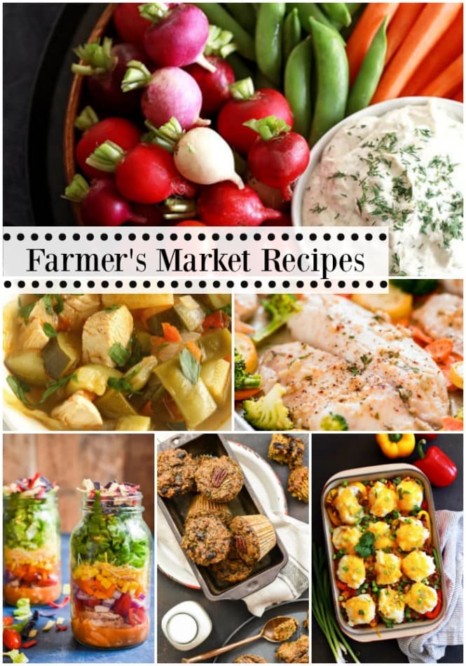 Farmer's Market Menu Plan Ideas - Featuring main dishes, a side dish, breakfast, and desserts all full of fresh ingredients.