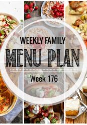 Weekly Family Menu Plan #176