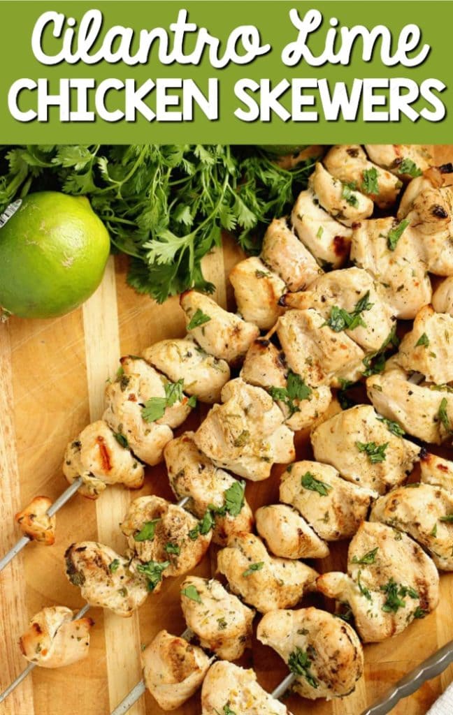 Cilantro Lime Chicken Skewers - Grilled chicken breasts marinated in a delicious cilantro and lime sauce make a great grilling recipe to try soon! 