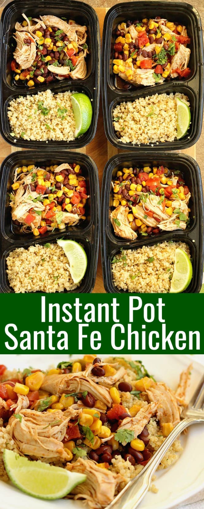 Instant Pot Santa Fe Chicken over Quinoa - An easy healthy instant pot chicken recipe perfect for dinner or make-ahead lunches for your week!