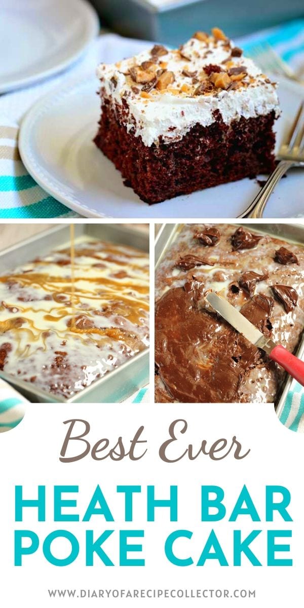 Best Ever Heath Bar Poke Cake - Chocolate cake soaked in sweetened condensed milk, caramel, and hot fudge and topped with heath bar bits and whipped cream.  This is the easiest and most delicious make-ahead dessert ever!