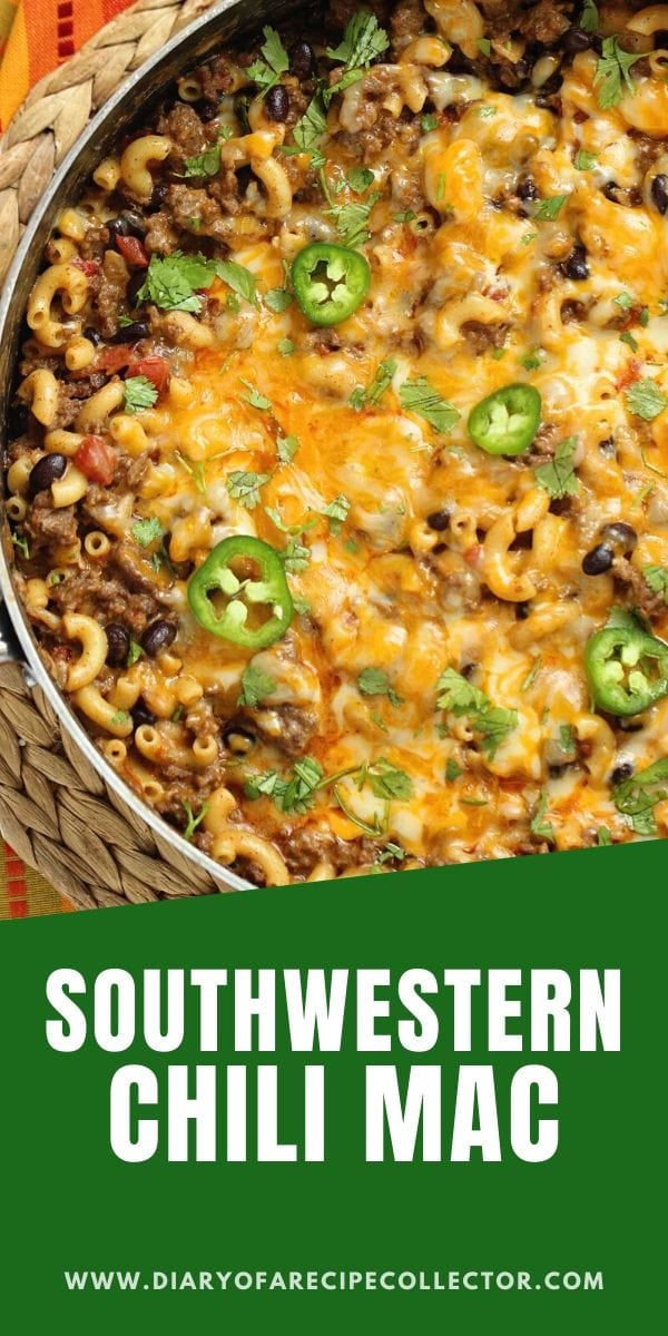 Southwestern Chili Mac - An easy 30 minute ground beef recipe filled with southwestern spices, black beans, cheese, and pasta!