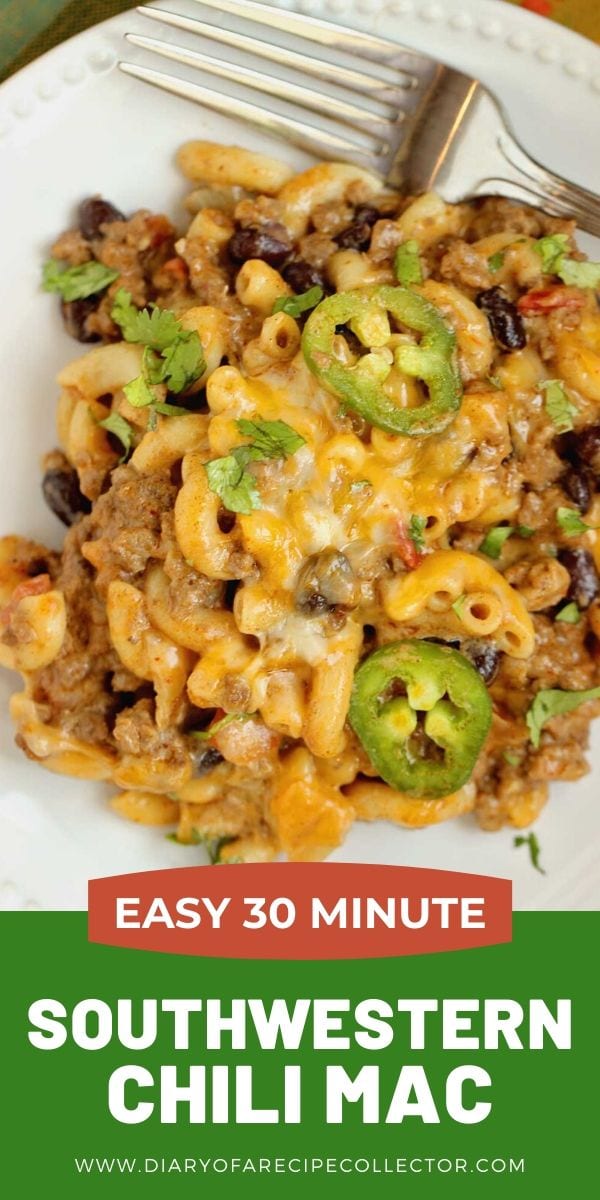 Southwestern Chili Mac - An easy 30 minute ground beef recipe filled with southwestern spices, black beans, cheese, and pasta!