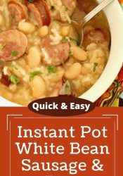 Instant Pot White Beans, Sausage, and Rice