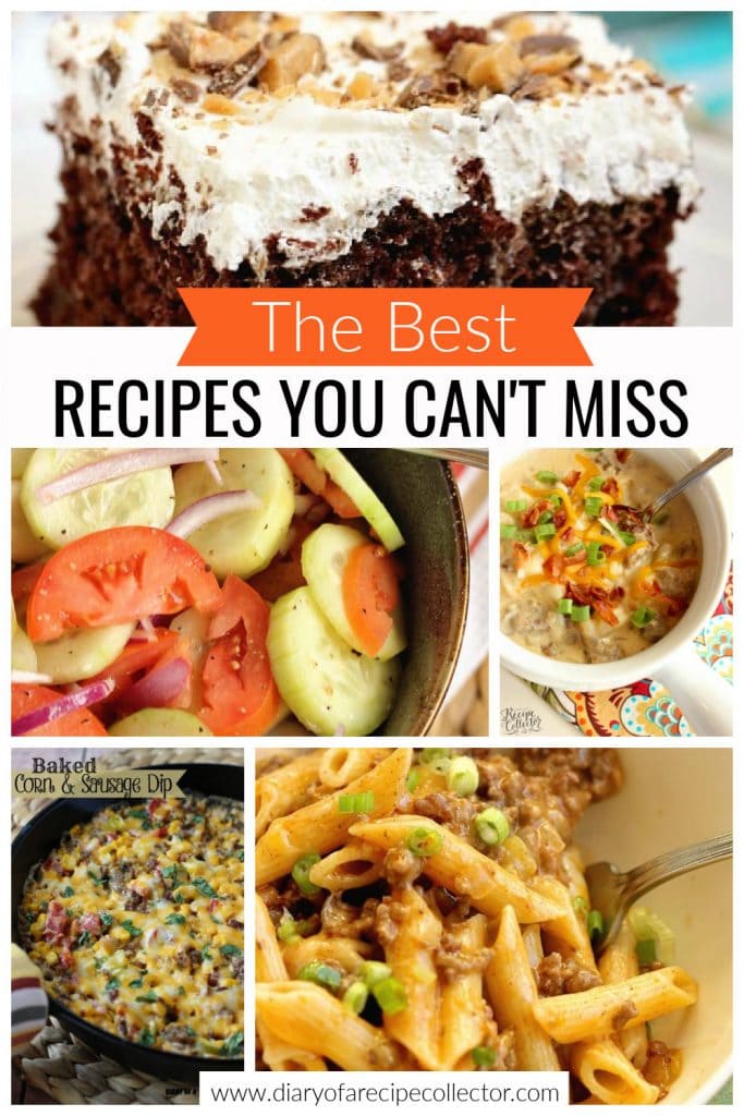Best Recipes You Can't Miss - Favorite recipes of ours that need a little love!  You'll want to try them all!