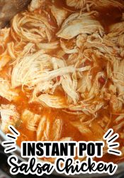 Instant Pot Salsa Chicken - This versatile salsa chicken recipe is so quick and easy.  It can be used for enchiladas, tacos, taquitos, and more!  Plus, you can use FROZEN chicken breasts! 